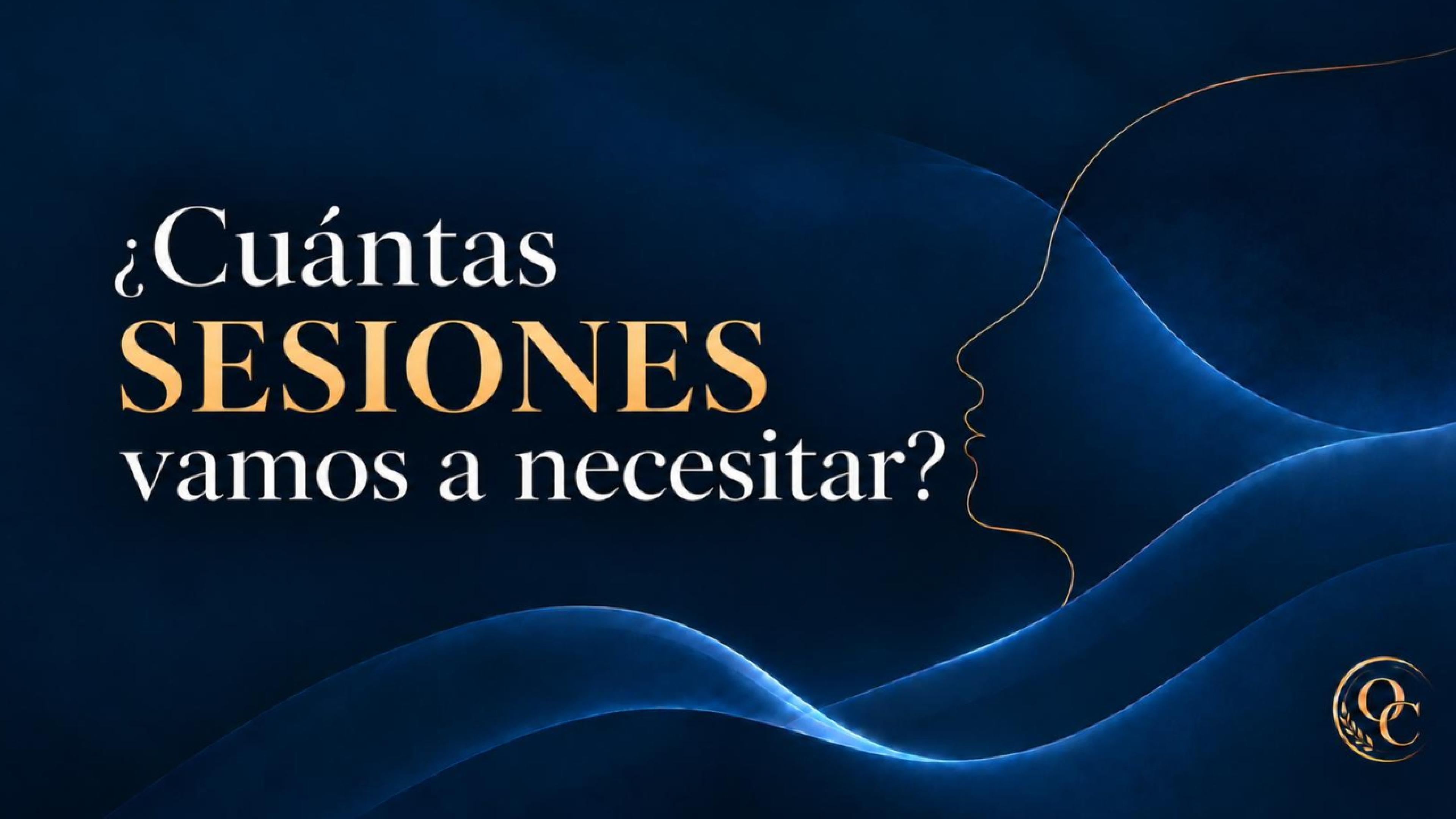 ¿Cuantas sesiones vamos a necesitar?